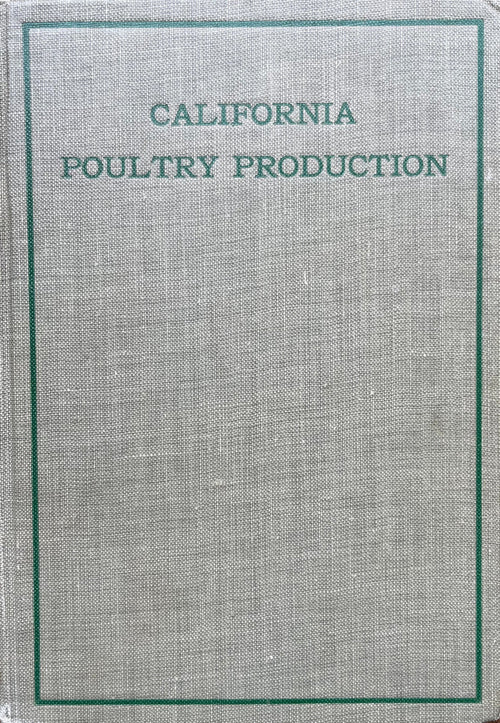 (Agriculture) Easson, R.B. California Poultry Production.