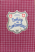 (*NEW ARRIVAL*) (Switzerland) Haltenbach, Marianne. Cooking in Switzerland.