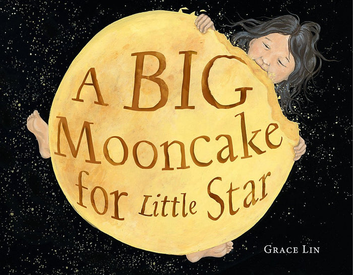 A Big Mooncake for Little Star (Grace Lin)
