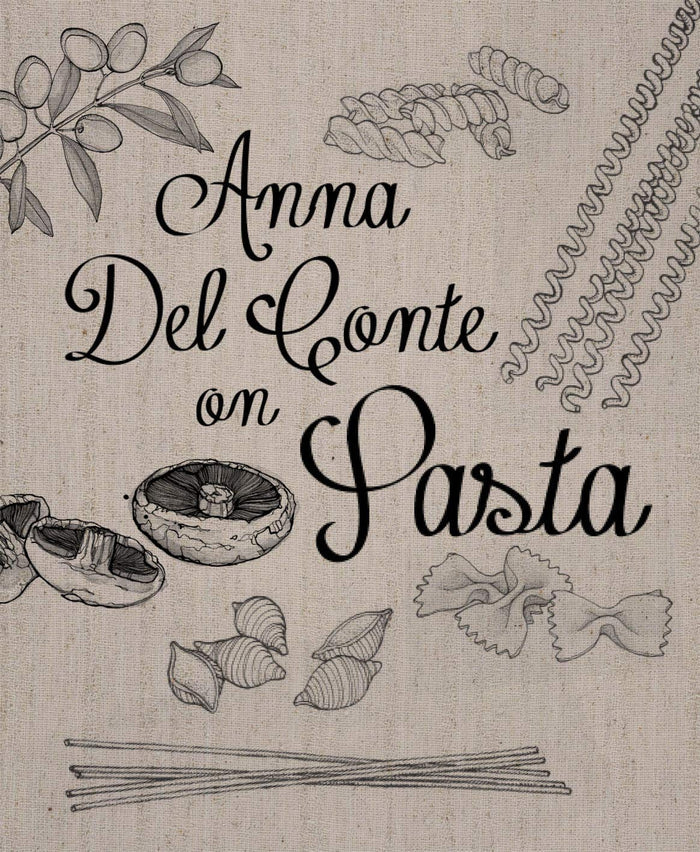 Anna Del Conte on Pasta (Anna Del Conte)