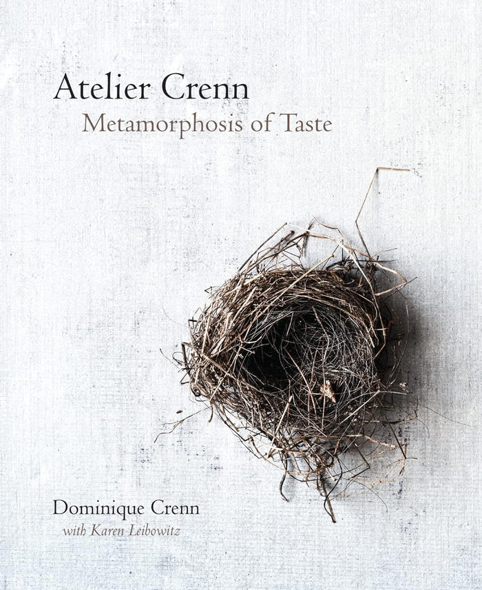 Atelier Crenn: Metamorphosis of Taste (Dominique Crenn, Karen Leibowitz) *Signed*