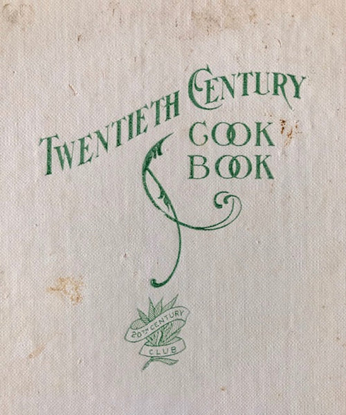 (California - Berkeley) The Twentieth Century Cook Book.