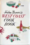 (California) Brown, Helen Evans. Helen Brown's West Coast Cook Book.