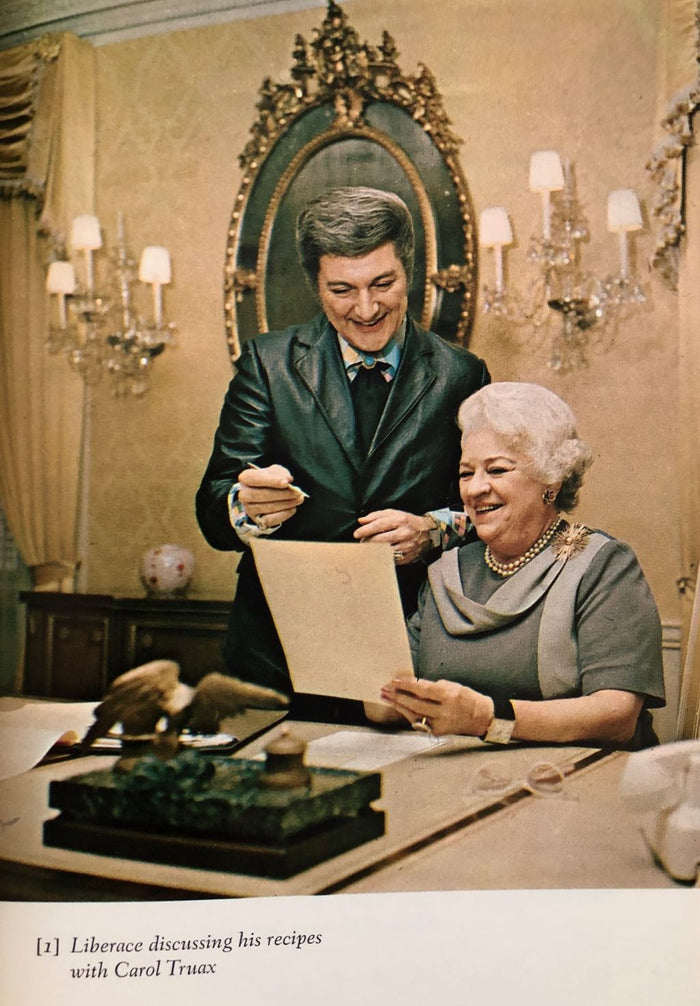(Celebrity) Liberace. Liberace Cooks! Recipes from his Seven Dining Rooms.