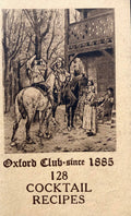 (Cocktails - Gin) Oxford Club. 128 Cocktail Recipes.