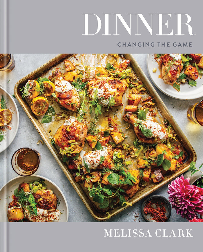 Dinner: Changing the Game (Melissa Clark)