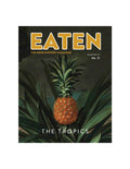 EATEN Nº 11: The Tropics
