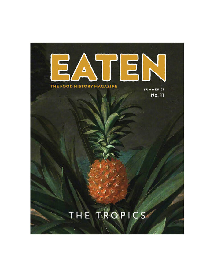 EATEN Nº 11: The Tropics