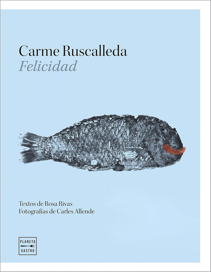 Felicidad (Carme Ruscalleda)