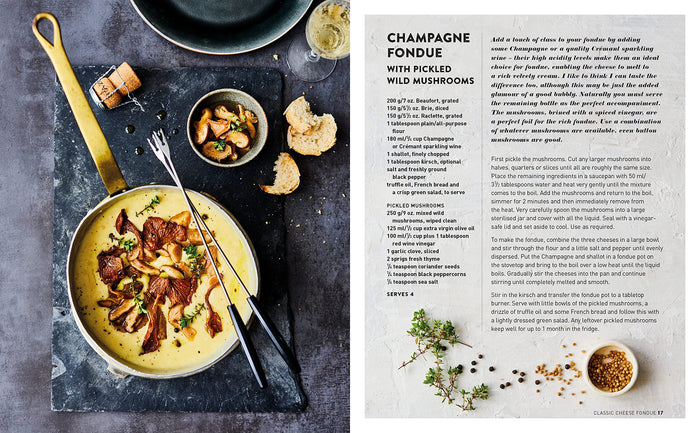 Fondue & Raclette: Indulgent Recipes for Melted Cheese, Stock Pots & More (Louise Pickford
