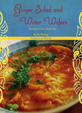 Ginger Salad and Water Wafers (Ma Thanegi)