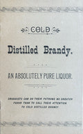 (Health - Spirits) Cold Distilled Brandy: The Purest and Best Liquor Known to Science