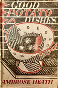 Heath, Ambrose. Good Potato Dishes.