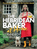 Hebridean Baker At Home: Flavors & Folklore from the Scottish Islands (Coinneach MacLeod)