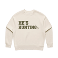 He's Hunting Crew Sweater - Muley Freak