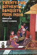 (Indian) Robert H. Christie, ed. Twenty-Two Authentic Banquets from India.