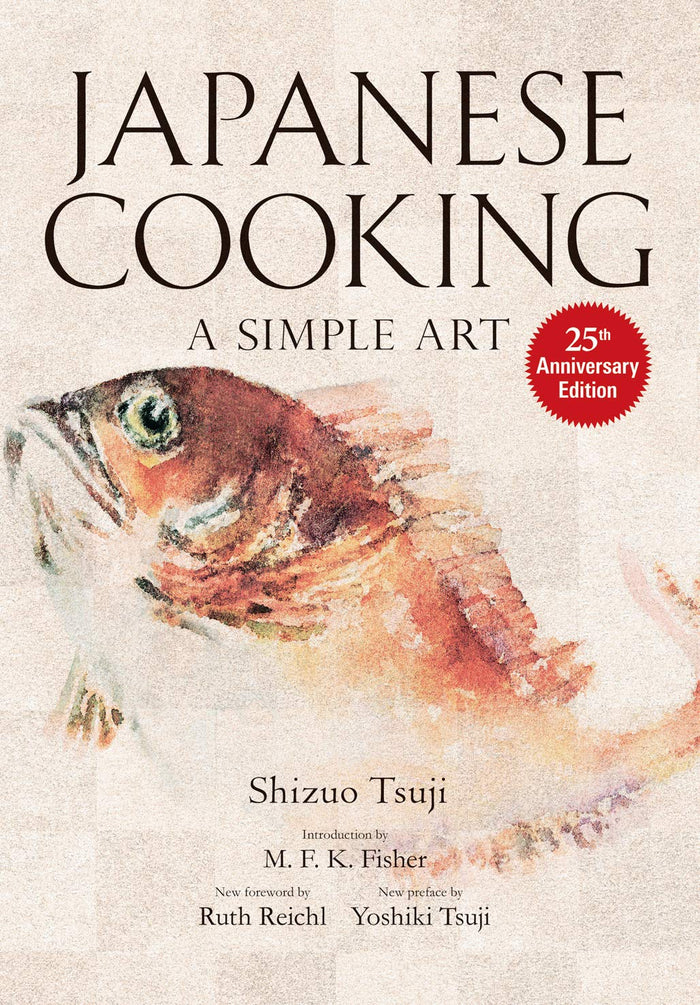 Japanese Cooking: A Simple Art (Shizuo Tsuji, Yoshiki Tsuji)