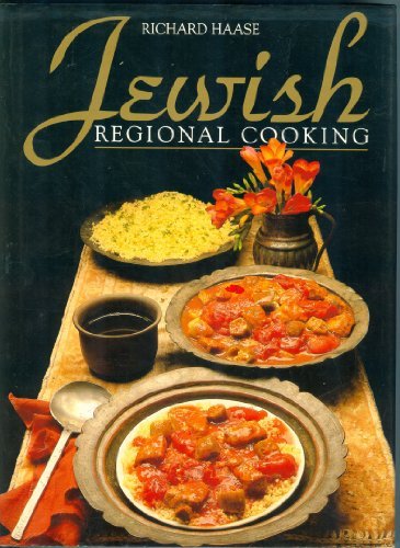 (Jewish) Richard Haase. Jewish Regional Cooking