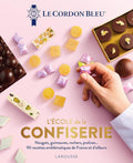 L'École de la confiserie - Le Cordon Bleu (Ecole Le Cordon Bleu)