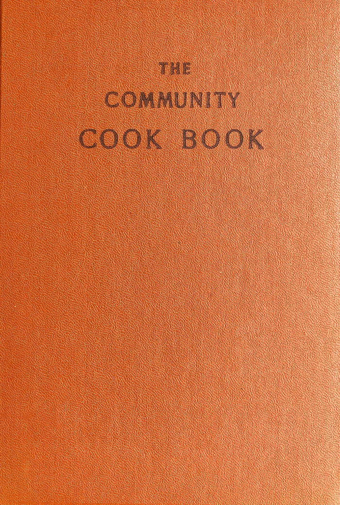(Massachusetts - Cape Cod) Mrs. George H. Wilson. The Community Cook Book: Pittsburgh Edition.