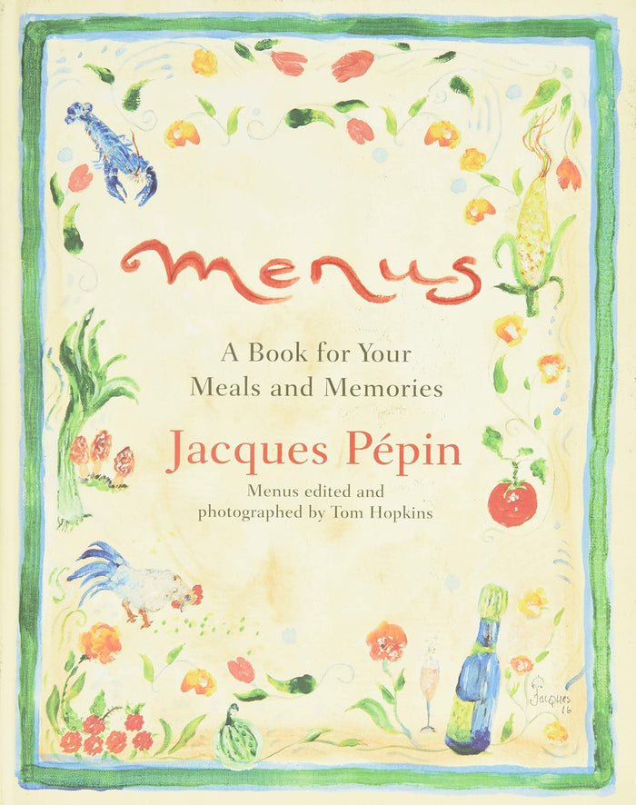 Menus: A Book for Your Meals and Memories (Jacques Pépin)
