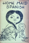 (Mexican) Margaret Storm & Elsie Ginnett. Home Maid Spanish