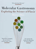 Molecular Gastronomy: Exploring the Science of Flavor (Herve This)