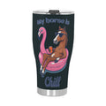 My Horse Is Chill Stainless Steel Tumbler 30oz - Cozy Corner