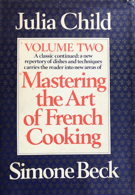 (*NEW ARRIVAL*) (French) Julia Child & Simone Beck. Mastering the Art of French Cooking - Volume Two