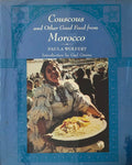 (*NEW ARRIVAL*) (Moroccan) Wolfert, Paula. Couscous and Other Good Food from Morocco.
