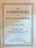 (*NEW ARRIVAL*) (Sandwiches) Pellaprat, H.P. Les Sandwichs et Petits Pains Fourres: Recueil de 60 recettes
