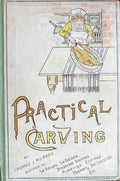 (*NEW ARRIVAL*) (Victorian) Thomas Murrey. Practical Carving.