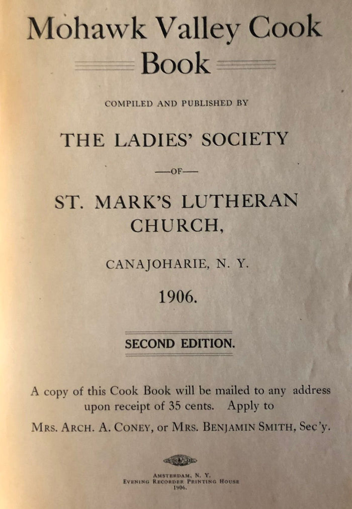 (New York) Ladies' Society of St. Mark's Lutheran Church. Mowhawk Valley Cook Book