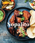 Nopalito: A Mexican Kitchen (Gonzalo Guzmán, Stacy Adimando)