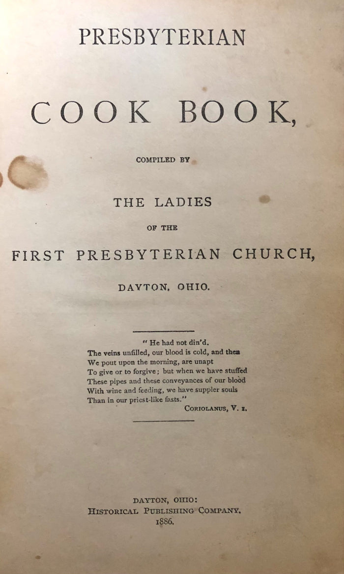 (Ohio) Ladies of the First Presbyterian Church. Presbyterian Church Cook Book.