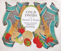 (Outdoors) Lillian Langseth-Christensen. Cold Foods for Summer & Winter.