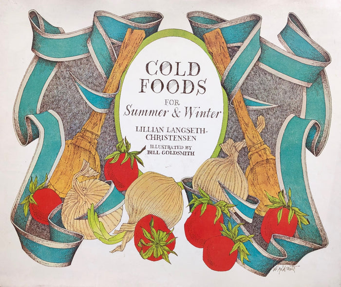 (Outdoors) Lillian Langseth-Christensen. Cold Foods for Summer & Winter.
