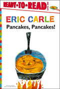 Pancakes, Pancakes!/Ready-to-Read Level 1 (Eric Carle)