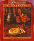 Patisserie of the Eastern Mediterranean: Greece, Turkey, North Africa, and the Middle East (Arto Der Hartounian)