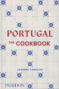 Portugal: The Cookbook (Leandro Carreira)