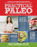 Practical Paleo, 2nd Ed. (Diane Sanfilippo)