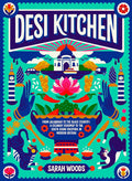 *Sale* Desi Kitchen (Sarah Woods, Atul Kochhar)