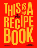 *Sale* This is Not a Recipe Book (Tal Spiegel)