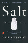 Salt: A World History (Mark Kurlansky)
