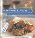 Sephardic Flavors: Jewish Cooking of the Mediterranean (Joyce Goldstein)