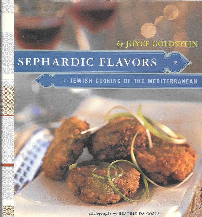 Sephardic Flavors: Jewish Cooking of the Mediterranean (Joyce Goldstein)