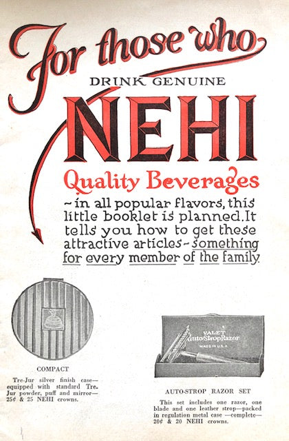 (Soda)  For Those Who Drink Genuine Nehi Quality Beverages.