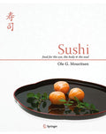 Sushi: Food for the Eye, the Body and the Soul (Ole G. Mouritsen)
