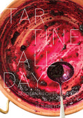 Tartine All Day: Modern Recipes for the Home Cook (Elisabeth Prueitt) *Signed!*