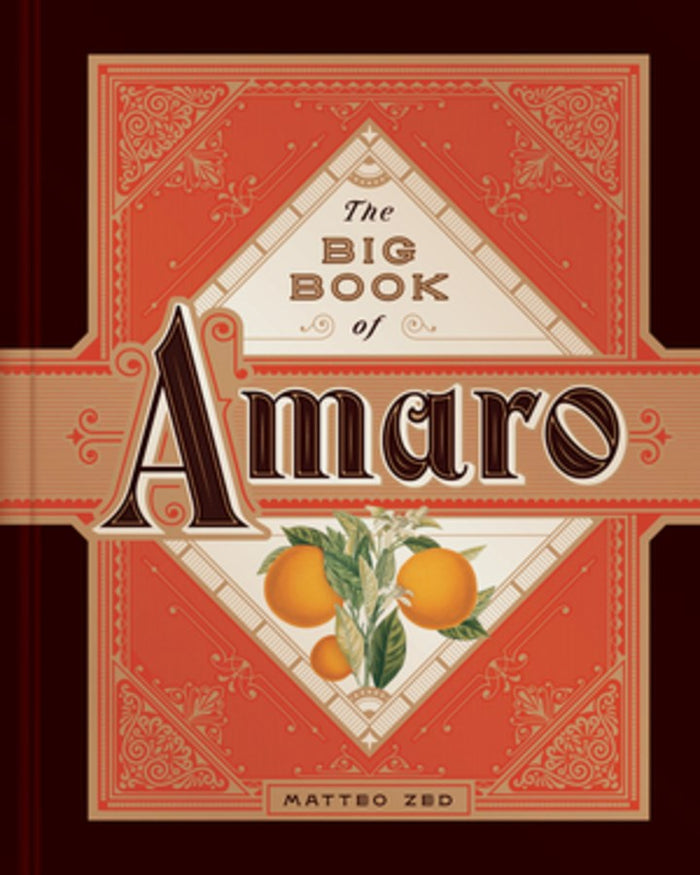 The Big Book of Amaro (Matteo Zed)